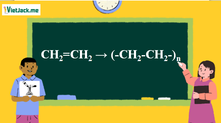 CH2=CH2 đi ra (-CH2-CH2-)n l CH2=CH2 → (-CH2-CH2-)n | Etilen đi ra Polietilen (ảnh 1)